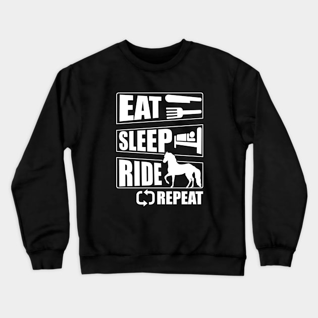 Eat Sleep Ride Repeat Crewneck Sweatshirt by Stoney09